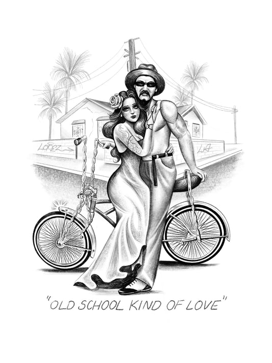 “Old School Kind Of Love” Print